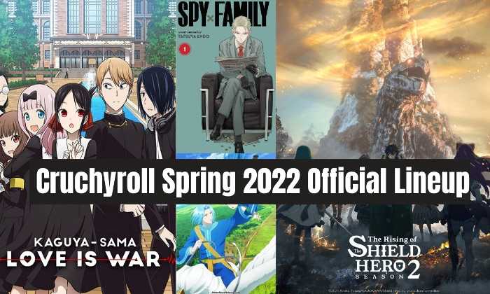 Cruchyroll Spring 2022 Lineup
